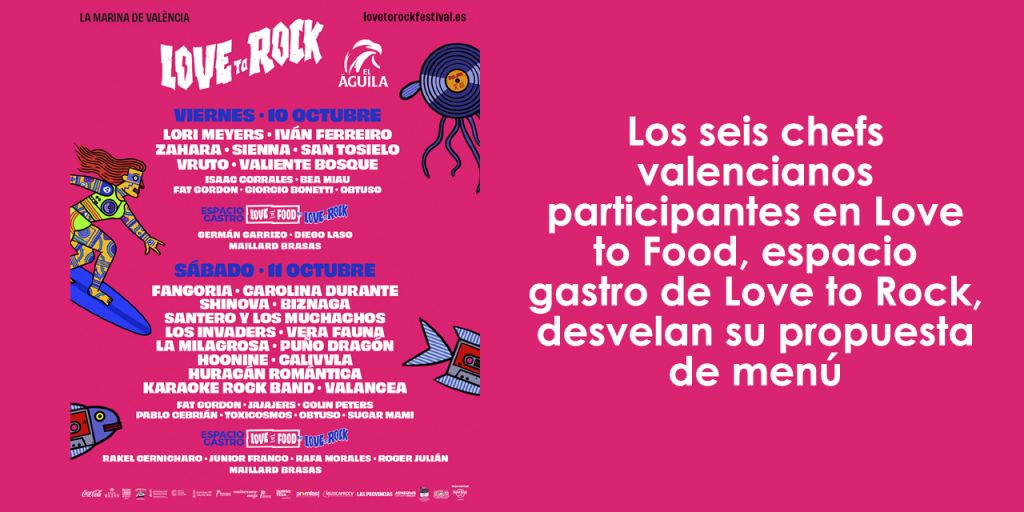  Los seis chefs valencianos participantes en Love to Food, espacio gastro de Love to Rock, desvelan su propuesta de menú