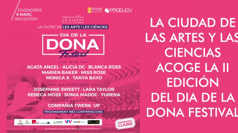 LA CIUDAD DE LAS ARTES Y LAS CIENCIAS ACOGE LA II EDICIÓN DEL DIA DE LA DONA FESTIVAL