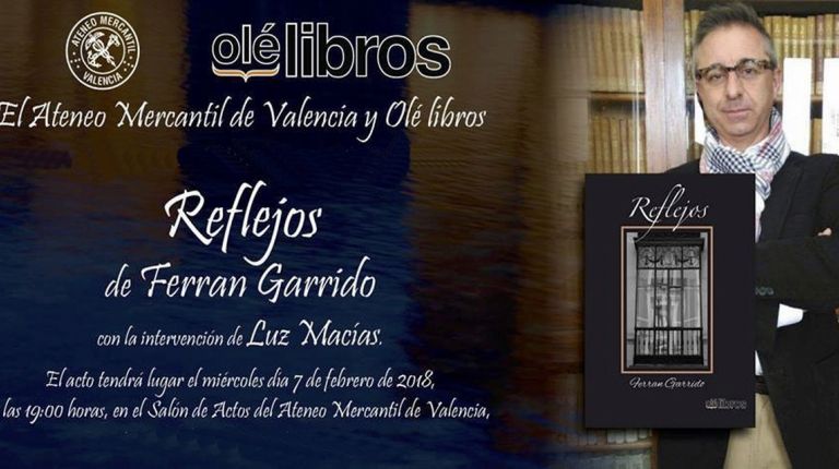 El periodista valenciano Ferran Garrido, presenta el próximo 7 de febrero su segundo libro de poemas