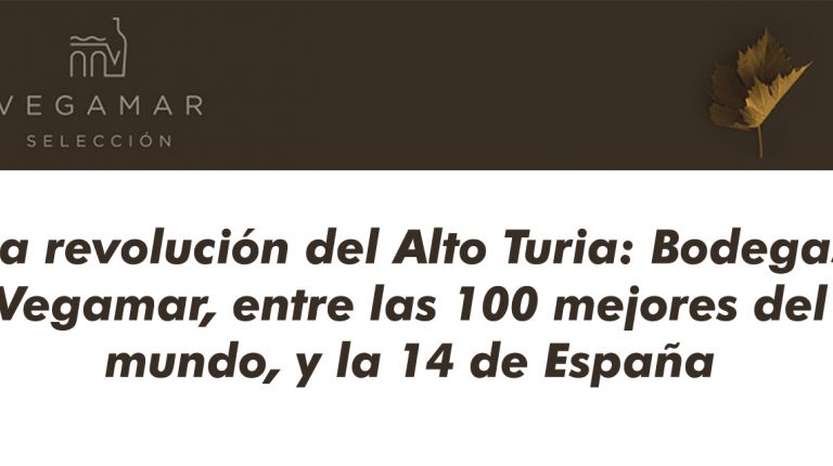 Bodegas Vegamar es la protagonista de una de las revoluciones más fulgurantes y brillantes del panorama vitivinícola nacional.