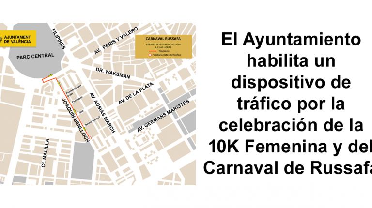 El Ayuntamiento habilita un dispositivo de tráfico por la celebración de la 10K Femenina y del Carnaval de Russafa