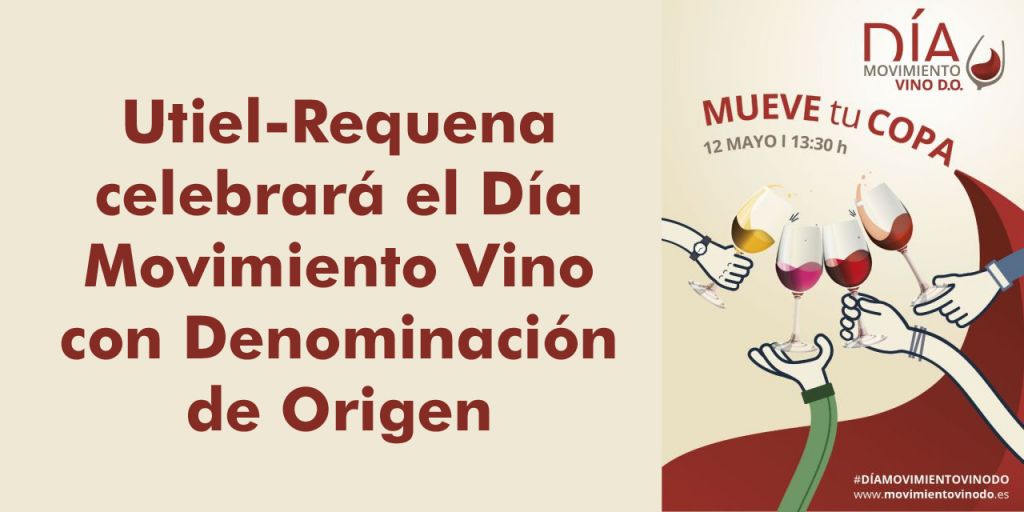  Utiel-Requena celebrará el Día Movimiento Vino con Denominación de Origen