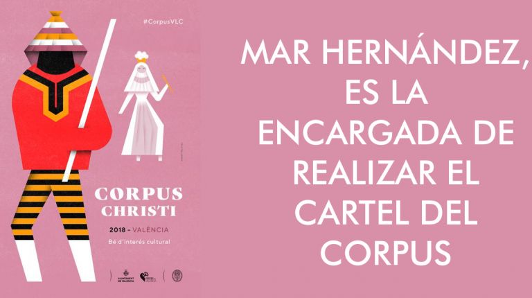 POR PRIMERA VEZ UNA MUJER, MAR HERNÁNDEZ, ES LA ENCARGADA DE REALIZAR EL CARTEL DEL CORPUS 