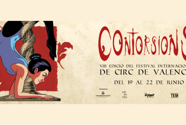 València reúne artistas de circo nacionales e internacionales en la octava edición del Festival Contorsions 