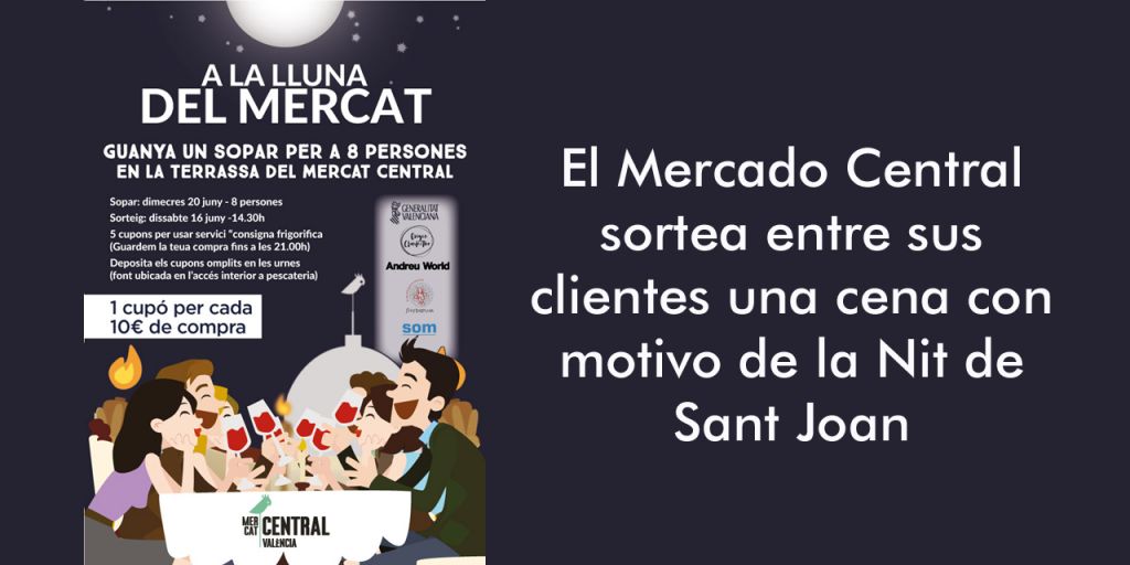  El Mercado Central sortea entre sus clientes una cena con motivo de la Nit de Sant Joan  