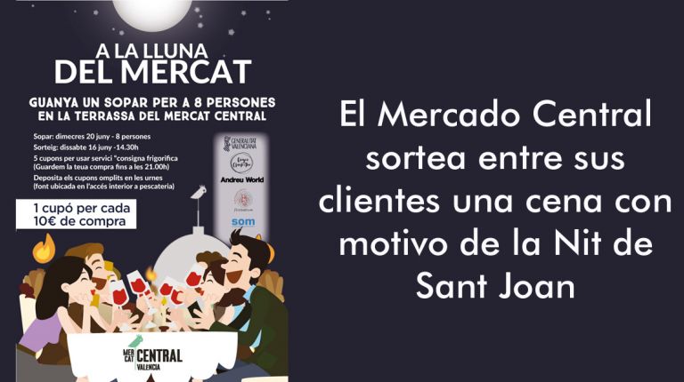 El Mercado Central sortea entre sus clientes una cena con motivo de la Nit de Sant Joan  