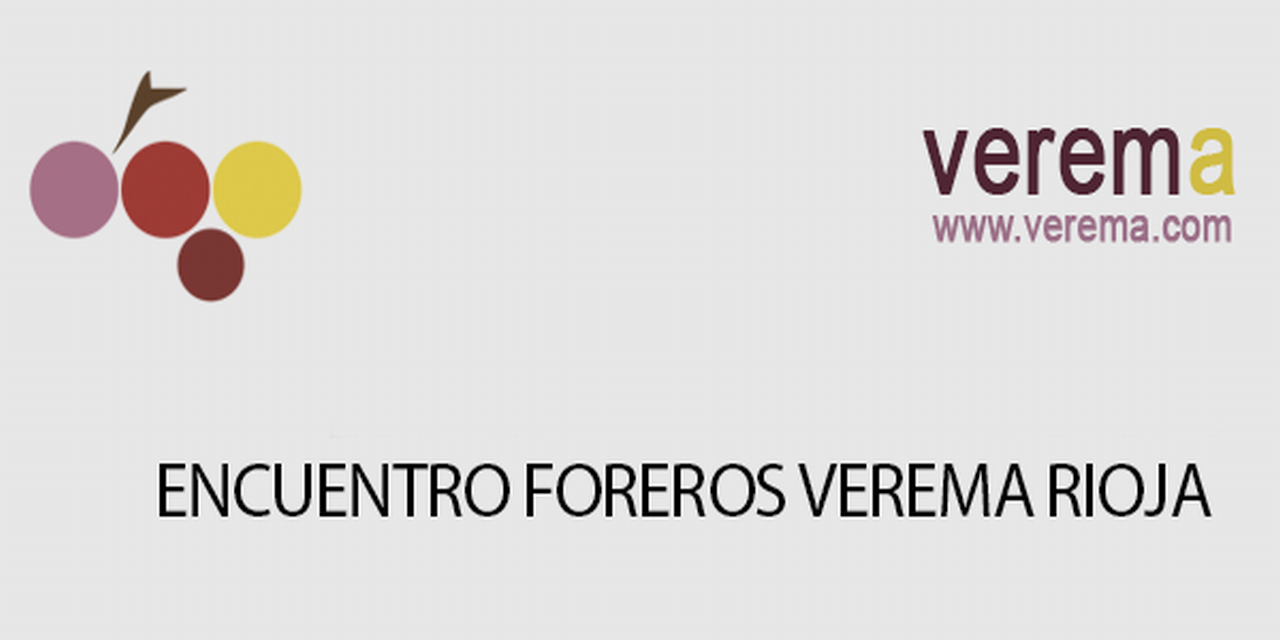  El fin de semana del 30, 1 y 2 de julio los foreros de Verema visitarán las Bodegas Faustino, Bodegas Bilbaínas y Remírez de Ganuza.