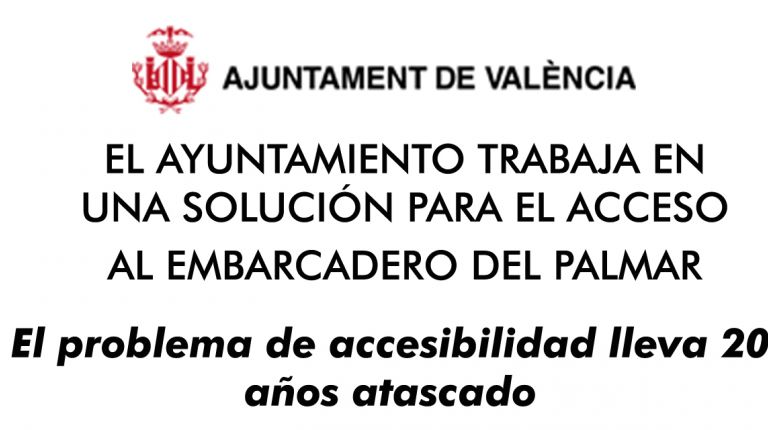 EL AYUNTAMIENTO TRABAJA EN UNA SOLUCIÓN PARA EL ACCESO AL EMBARCADERO DEL PALMAR 