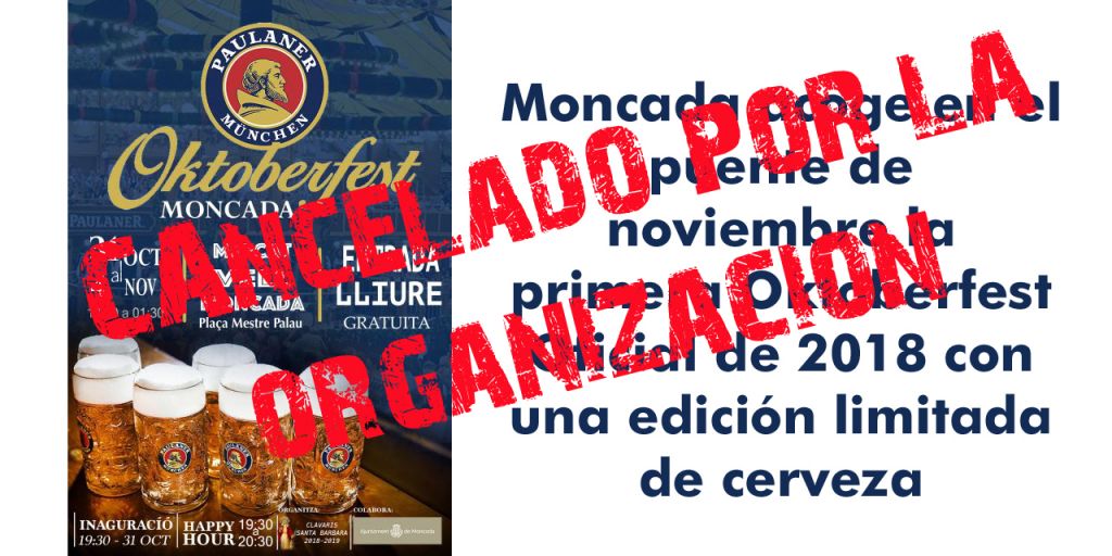  Moncada acoge en el puente de noviembre la primera Oktoberfest Oficial de 2018 con una edición limitada de cerveza