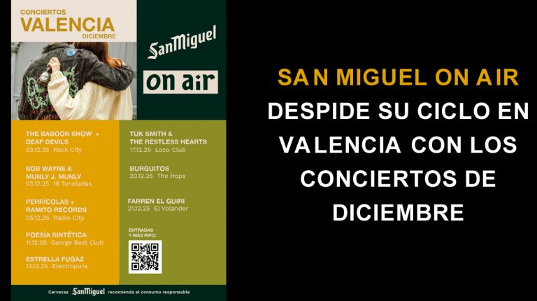 San Miguel On Air despide su ciclo en Valencia con los conciertos de diciembre