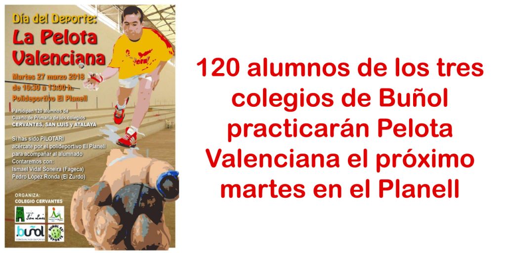  120 alumnos de los tres colegios de Buñol practicarán Pelota Valenciana el próximo martes en el Planell
