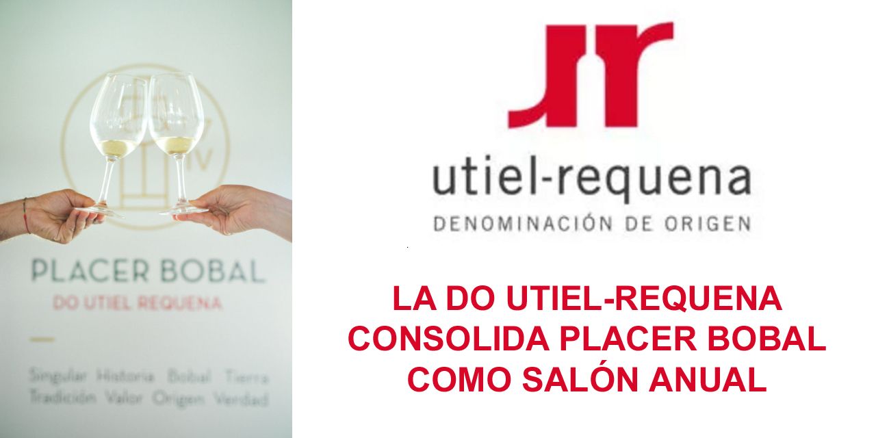  LA DO UTIEL-REQUENA CONSOLIDA PLACER BOBAL COMO SALÓN ANUAL