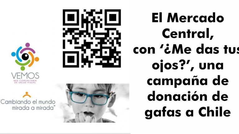 El Mercado Central, con ‘¿Me das tus ojos?’, una campaña de donación de gafas a Chile