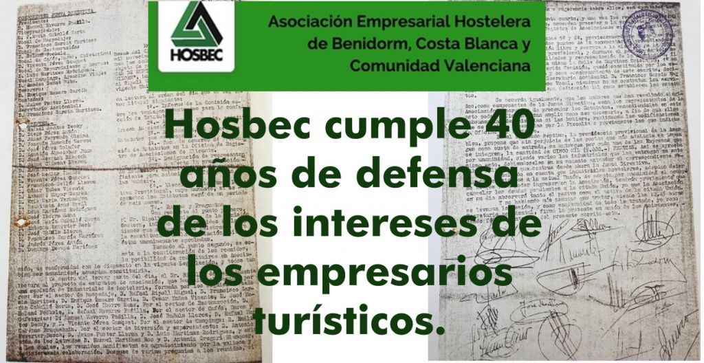  Hosbec cumple 40 años de defensa de los intereses de los empresarios turísticos.