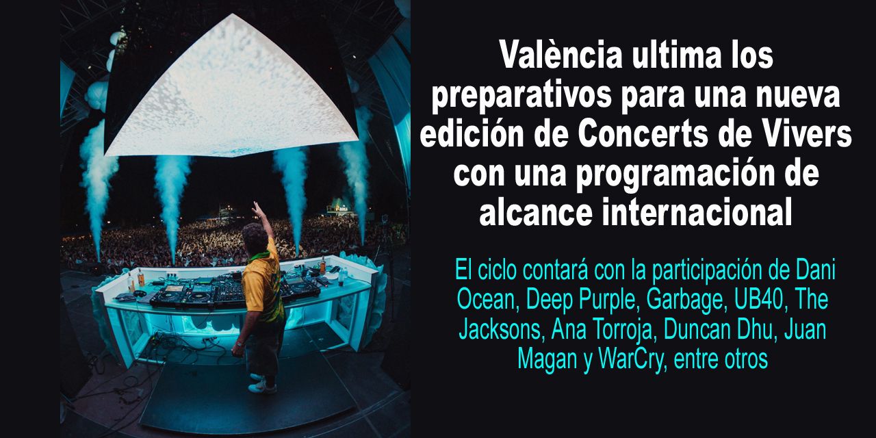  València ultima los preparativos para una nueva edición de Concerts de Vivers con una programación de alcance internacional