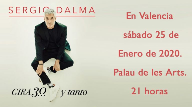 Sergio Dalma en Valencia, sábado 25 de enero de 2020. Palau de les Arts. 21 horas