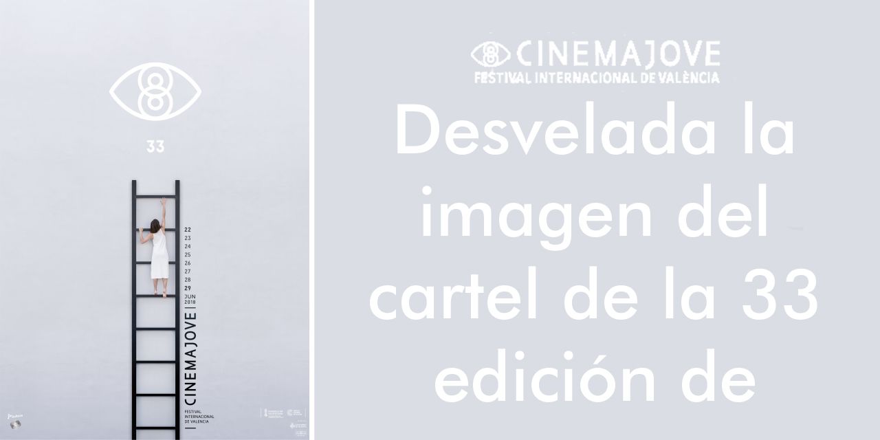  Desvelada la imagen del cartel de la 33 edición de Cinema Jove