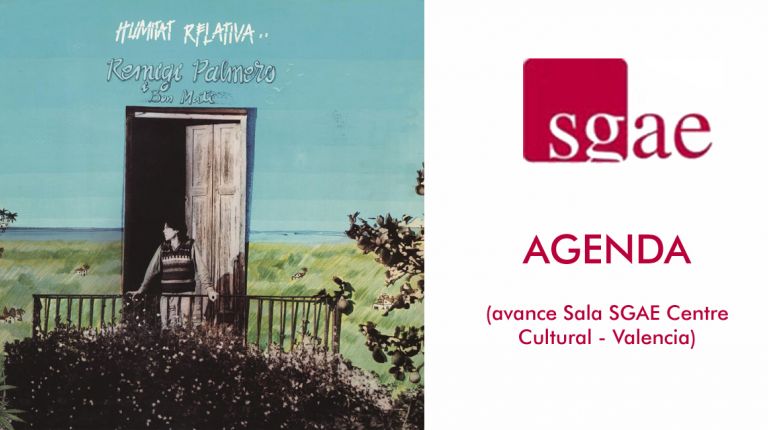 AGENDA (avance Sala SGAE Centre Cultural - Valencia)