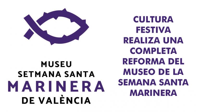 CULTURA FESTIVA REALIZA UNA COMPLETA REFORMA DEL MUSEO DE LA SEMANA SANTA MARINERA 