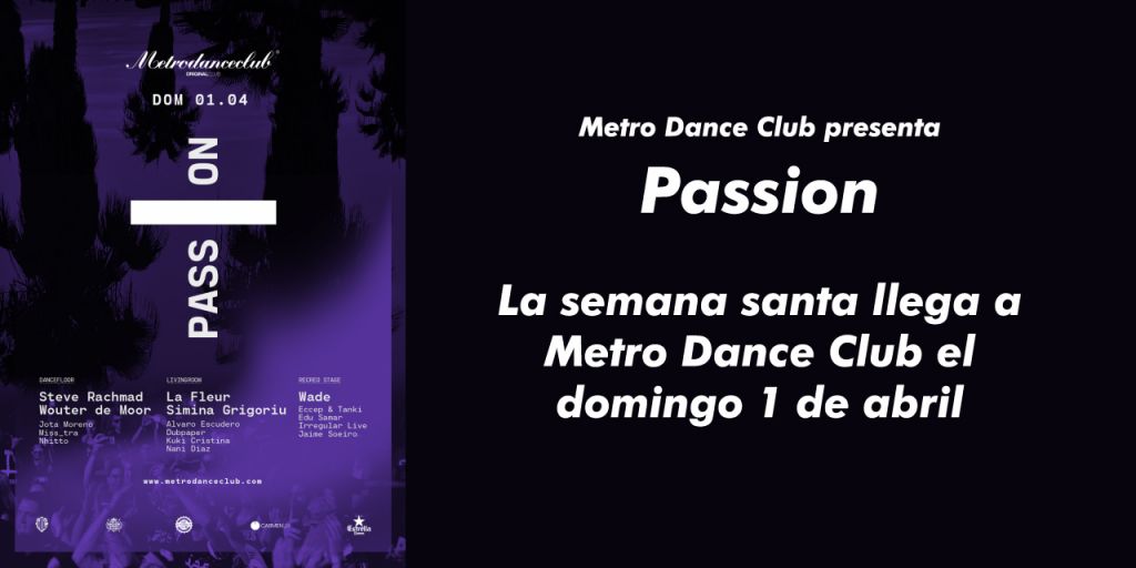  La semana santa llega a Metro Dance Club el domingo 1 de abril