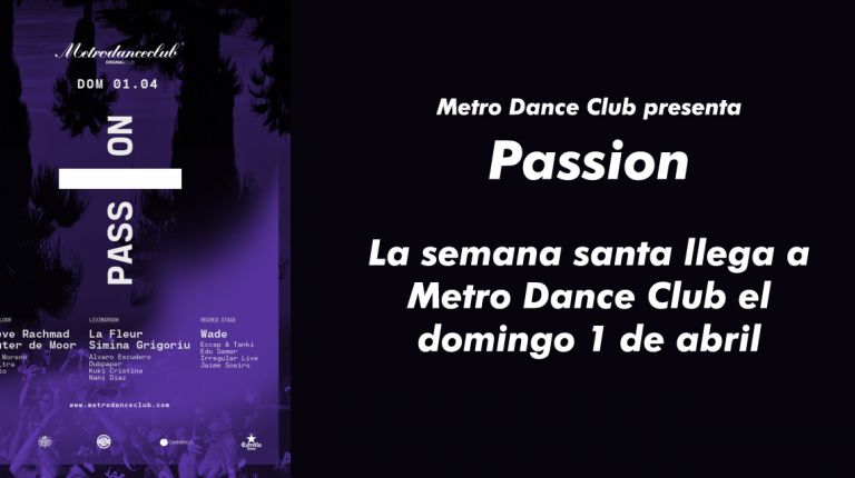 La semana santa llega a Metro Dance Club el domingo 1 de abril