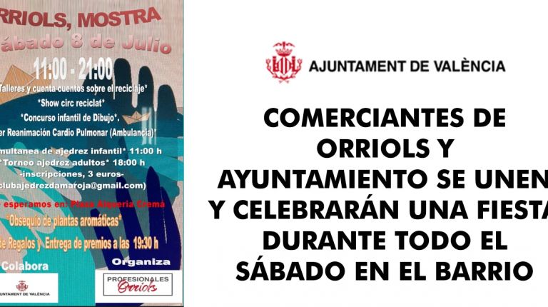 COMERCIANTES DE ORRIOLS Y AYUNTAMIENTO SE UNEN Y CELEBRARÁN UNA FIESTA DURANTE TODO EL SÁBADO EN EL BARRIO