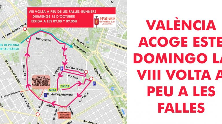 VALÈNCIA ACOGE ESTE DOMINGO LA VIII VOLTA A PEU A LES FALLES