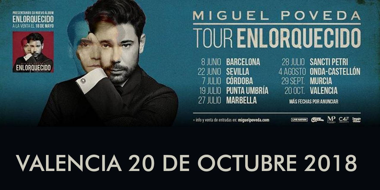  Miguel Poveda, 'EnLorquecido Tour' Palau de les Arts el 20 de octubre.