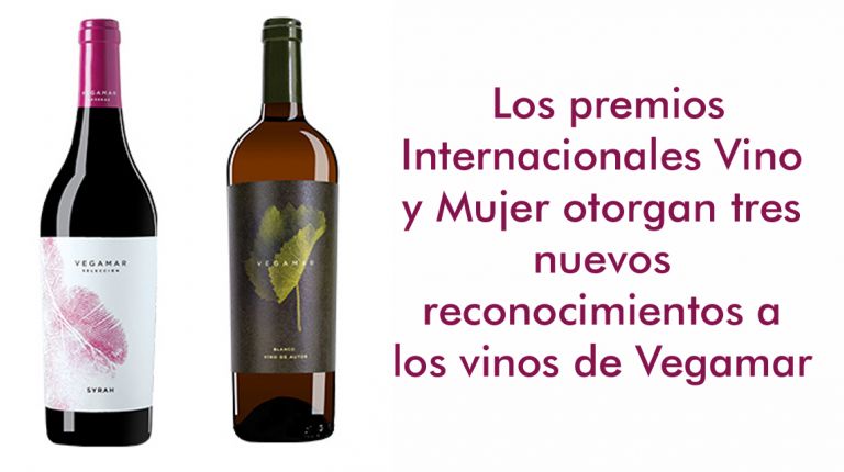 Los premios Internacionales Vino y Mujer otorgan tres nuevos reconocimientos a los vinos de Vegamar