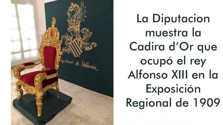 La Diputació de Valencia muestra la Cadira d’Or que ocupó el rey Alfonso XIII en la Exposición Regional de 1909