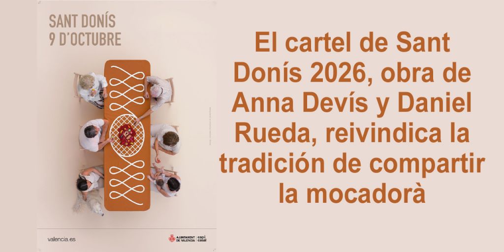  El cartel de Sant Donís 2026, obra de Anna Devís y Daniel Rueda, reivindica la tradición de compartir la mocadorà 