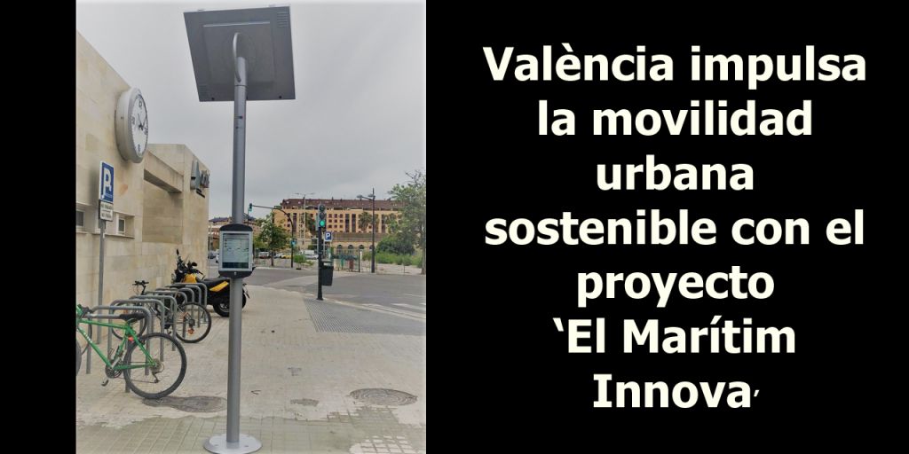  València impulsa la movilidad urbana sostenible con el proyecto ‘El marítim Innova’ 