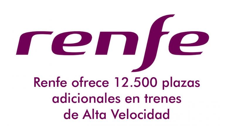 Renfe ofrece 12.500 plazas adicionales en trenes de Alta Velocidad,