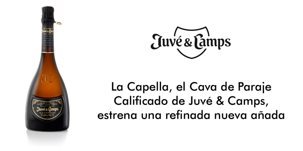  La Capella, el Cava de Paraje Calificado de Juvé & Camps, estrena una refinada nueva añada
