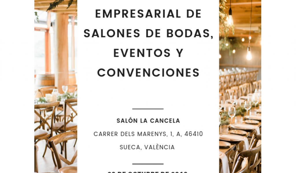  SUECA ACOGE EL TERCER ENCUENTRO DE EMPRESARIOS DE SALONES DE EVENTOS Y CONVENCIONES DE LA COMUNIDAD VALENCIANA