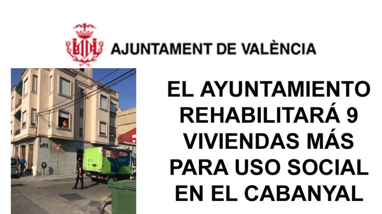 EL AYUNTAMIENTO REHABILITARÁ 9 VIVIENDAS MÁS PARA USO SOCIAL EN EL CABANYAL