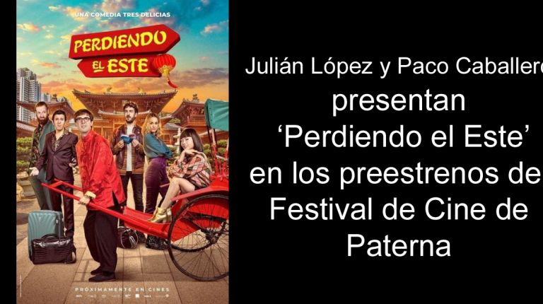 Julián López y Paco Caballero presentan ‘Perdiendo el Este’ en los preestrenos del Festival de Cine de Paterna