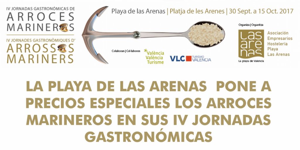  LA PLAYA DE LAS ARENAS  PONE A PRECIOS ESPECIALES LOS ARROCES MARINEROS EN SUS IV JORNADAS GASTRONÓMICAS