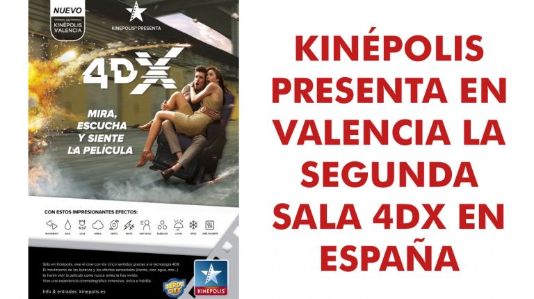 KINÉPOLIS PRESENTA EN VALENCIA LA SEGUNDA SALA 4DX EN ESPAÑA