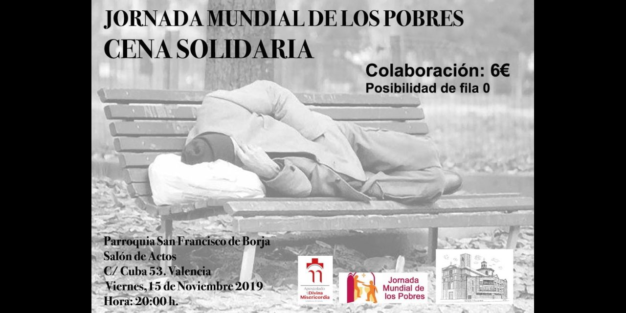  JORNADA MUNDIAL DE LOS POBRES: CENA SOLIDARIA