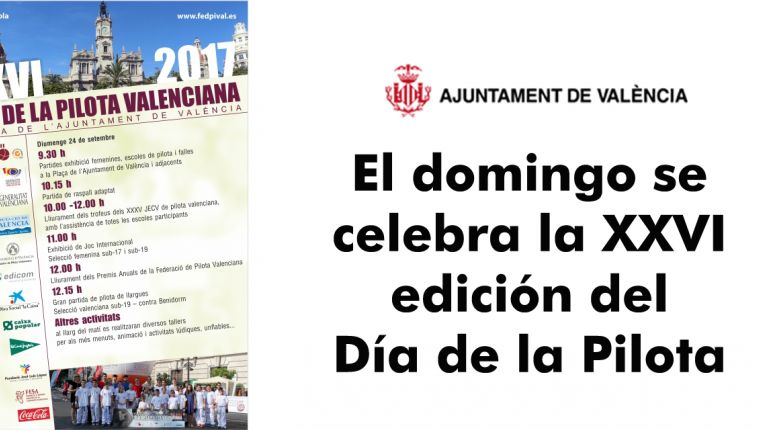 LA GRAN FIESTA DE LA PILOTA VALENCIANA LLEGA ESTA SEMANA A VALÈNCIA